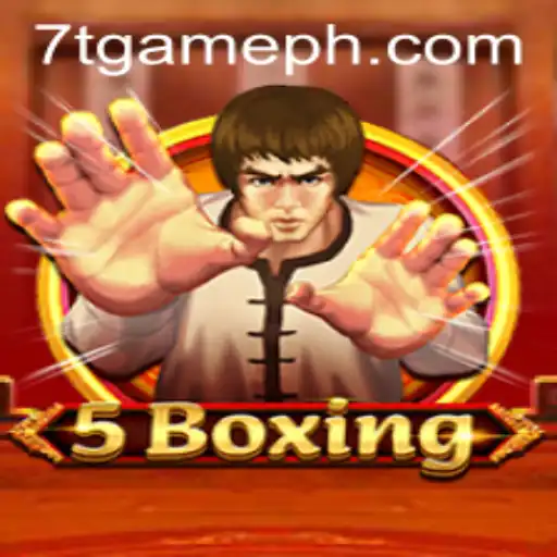 Exploring the Thrilling World of 5Boxing: A Unique 7T GAME Experience