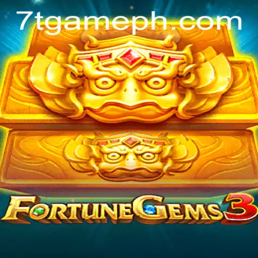 Exploring FortuneGems3: An In-Depth Look into the World of 7T GAME