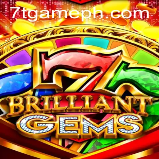 Unveiling BrilliantGems: The Mesmerizing 7T GAME Experience