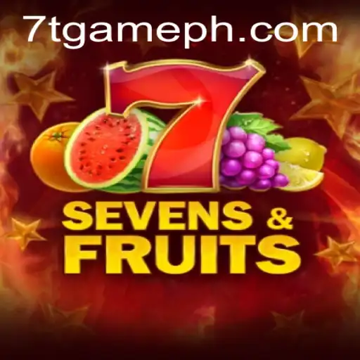 SevensFruits: The Exciting Adventure of the 7T Game